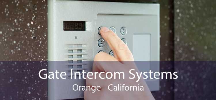 Gate Intercom Systems Orange - California