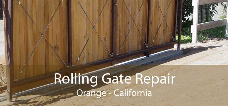 Rolling Gate Repair Orange - California